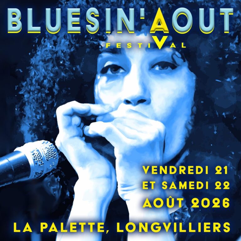 Festival BLUES&rsquo;IN AOUT La Palette